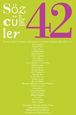 Sözcükler İki Aylık Edebiyat Dergisi Sayı:42 Mart-Nisan 2013
