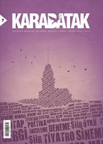 Karabatak İki Aylık Edebiyat ve Sanat Dergisi Mart - Nisan 2013 Sayı: 7