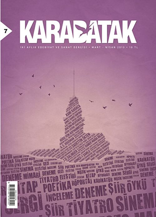 Karabatak İki Aylık Edebiyat ve Sanat Dergisi Mart - Nisan 2013 Sayı: 7