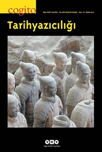 Cogito 73 Üç Aylık Düşünce Dergisi Bahar 2013 & Tarihyazıcılığı