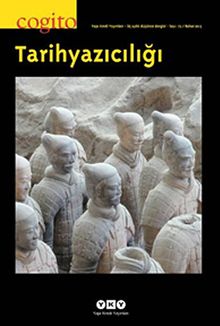 Cogito 73 Üç Aylık Düşünce Dergisi Bahar 2013 & Tarihyazıcılığı