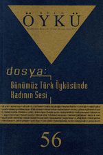 Yıl:10 Sayı:56 Nisan-Mayıs 2013 Hece Öykü İki Aylık Öykü Dergisi