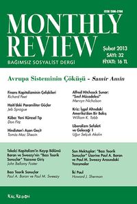 Monthly Review Bağımsız Sosyalist Dergi Sayı:32 Şubat 2013