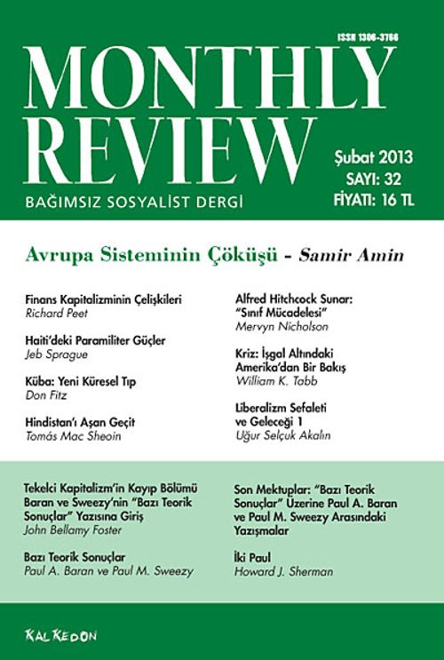 Monthly Review Bağımsız Sosyalist Dergi Sayı:32 Şubat 2013