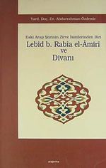Lebid B. Rabia el-Amiri ve Divanı