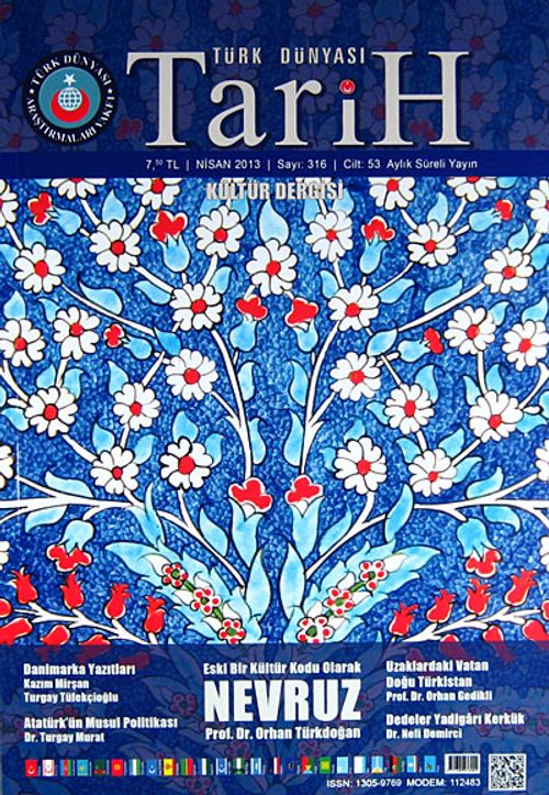 Türk Dünyası Araştırmaları Vakfı Tarih Dergisi Nisan 2013 / Sayı:316
