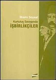 Kurtuluş Savaşında İşbirlikçiler