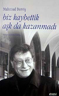 Biz Kaybettik Aşk da Kazanamadı