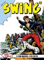 Özel Seri Swing Sayı: 64 Beyaz Büyücü / Ölüme Meydan Okuyuş / Göl Eşkıyaları / Kalede Alarm / Bozgun