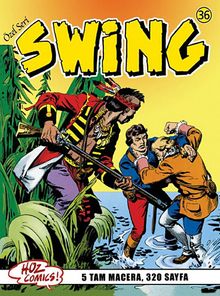 Özel Seri Swing Sayı: 36 Zarina'nın Esrarı / Dördüncü Mezar / Cezaevi Kaçakları / Boyne'nin Sırrı / Jülyet'in Kaçırılışı