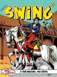 Özel Seri Swing Sayı: 32 Gizli Planlar / Ölünün İhaneti / Ölüm Süvarileri