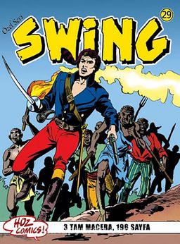 Özel Seri Swing Sayı: 29 Gamlı Baykuş'un Büyüsü / Kötülüğün Simgesi / Kölelerin İsyanı