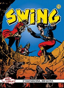 Özel Seri Swing Sayı: 15 Kayugas Totemi / Beyaz Tilkinin Esrarı / Ölüm Çukuru