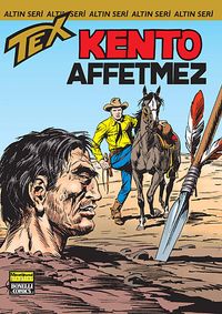 Altın Tex Sayı:148 Kento Affetmez