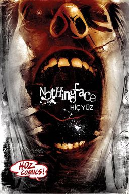 NothingFace - Hiç Yüz Kapak 1 Sayı: 1