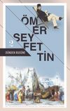 D&uuml;nden Bug&uuml;ne &Ouml;mer Seyfettin 2 (Eski ve Yeni Harflerle)