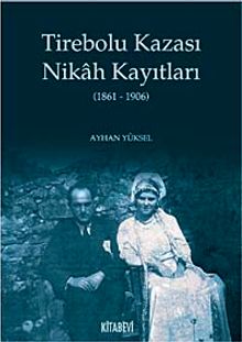 Tirebolu Kazası Nikah Kayıtları (1861-1906)