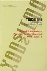Yansıtma Sayı: 13 1. Ulusal Rorschach ve Projektif Testler Kongresi Özel Sayısı 1