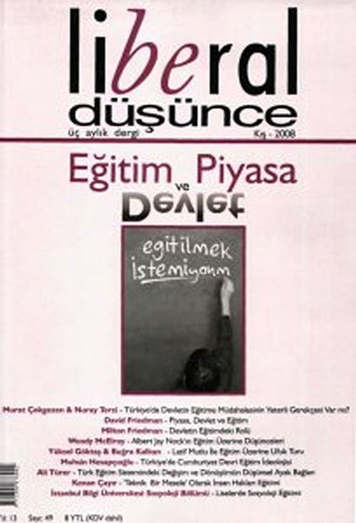 Sayı: 49 Kış 2008 / Liberal Düşünce Üç Aylık Dergi