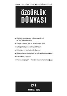 Özgürlük Dünyası / Aylık Sosyalist Teori ve Politika Dergisi / Mayıs 2013 Sayı: 241