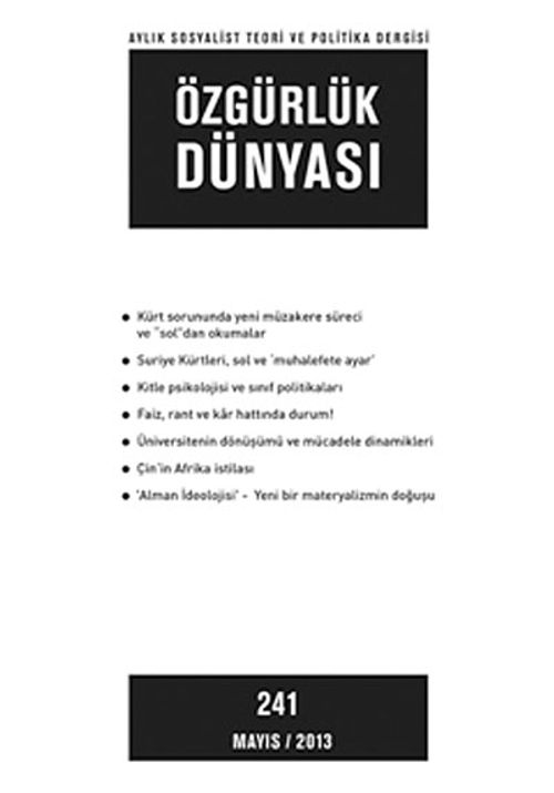 Özgürlük Dünyası / Aylık Sosyalist Teori ve Politika Dergisi / Mayıs 2013 Sayı: 241