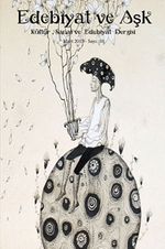Edebiyat ve Aşk / Kültür Sanat ve Edebiyat Dergisi Sayı: 1 Mart 2013