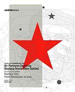 Korda'nın Objektifinden CHE & Bir Portrenin Devrimle Başlayıp İkonla Biten Öyküsü / Narrative Od A Portrait Korda's Che From Revolution To Icon