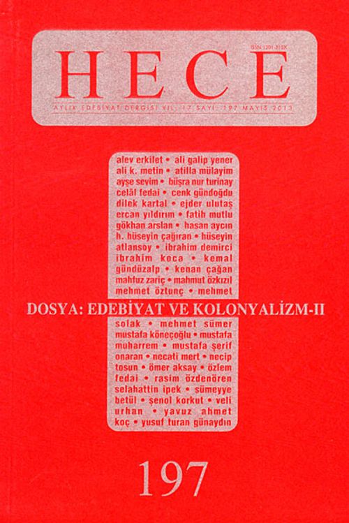 Sayı:197 Mayıs 2013 Hece Aylık Edebiyat Dergisi