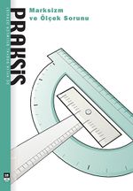 Praksis Üç Aylık Sosyal Bilimler Dergisi / Sayı:15