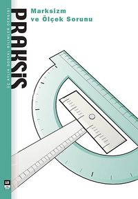 Praksis Üç Aylık Sosyal Bilimler Dergisi / Sayı:15