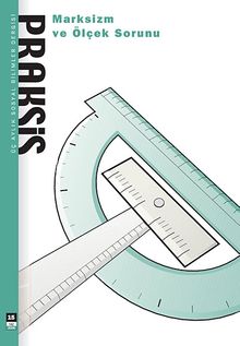 Praksis Üç Aylık Sosyal Bilimler Dergisi / Sayı:15