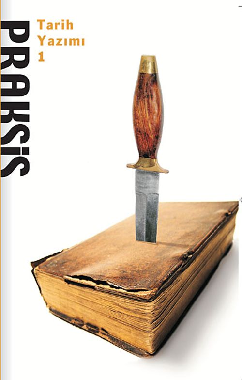 Praksis Üç Aylık Sosyal Bilimler Dergisi / Sayı:17