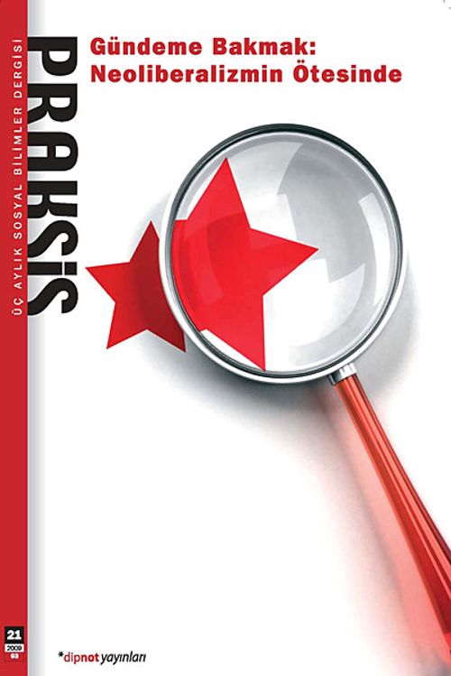 Praksis Üç Aylık Sosyal Bilimler Dergisi / Sayı:21