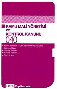 Kamu Mali Yönetimi ve Kontrol Kanunu / Cep Kanunları 040