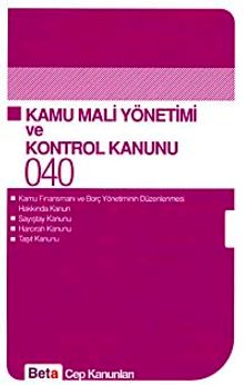 Kamu Mali Yönetimi ve Kontrol Kanunu / Cep Kanunları 040