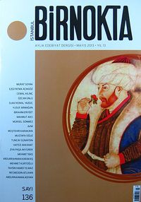 Bir Nokta / Aylık Edebiyat Dergisi / Yıl: 13 / Sayı:136 Mayıs 2013