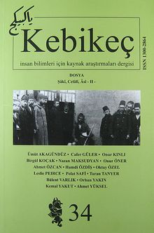 Sayı:34 / 2012-Kebikeç-İnsan Bilimleri İçin Kaynak Araştırmaları Dergisi