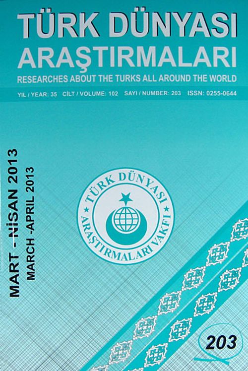 Türk Dünyası Araştırmaları Vakfı Dergisi Mart - Nisan 2013 Sayı: 203
