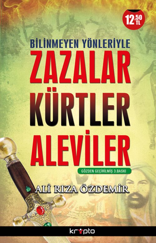 Bilinmeyen Yönleriyle Zazalar Kürtler ve Aleviler
