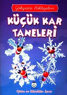 Küçük Kar Taneleri / Gökyüzü Hikayeleri