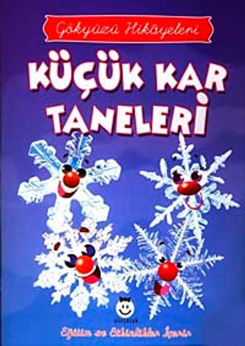 Küçük Kar Taneleri / Gökyüzü Hikayeleri