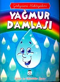 Yağmur Damlası / Gökyüzü Hikayeleri