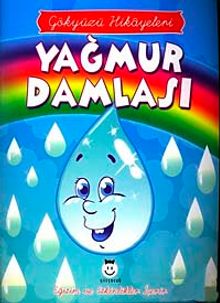 Yağmur Damlası / Gökyüzü Hikayeleri