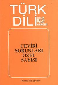 Türk Dili Sayı 322: Çeviri Sorunları Özel Sayısı