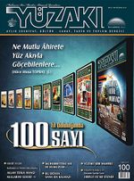 Yüzakı Aylık Edebiyat, Kültür, Sanat, Tarih ve Toplum Dergisi/Sayı:100 Haziran 2013
