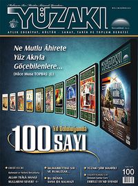 Yüzakı Aylık Edebiyat, Kültür, Sanat, Tarih ve Toplum Dergisi/Sayı:100 Haziran 2013