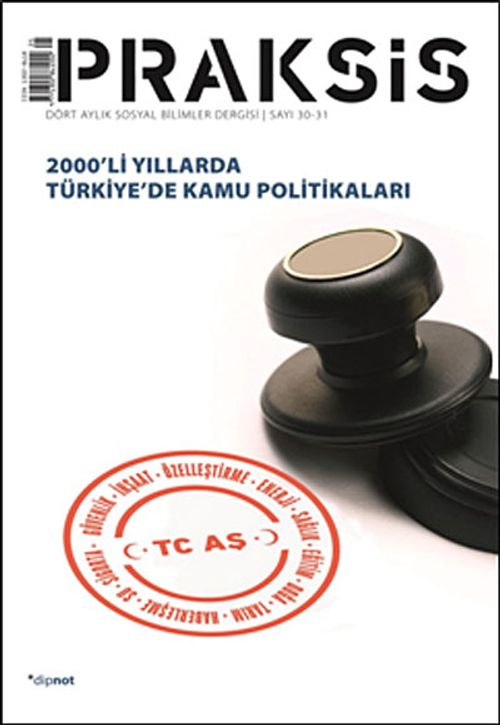 Praksis Dört Aylık Sosyal Bilimler Dergisi / Sayı:30-31