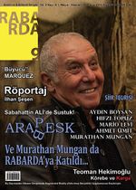 Rabarda Sanat ve Edebiyat Dergisi Sayı:9 Mayıs-Haziran-Temmuz 2013