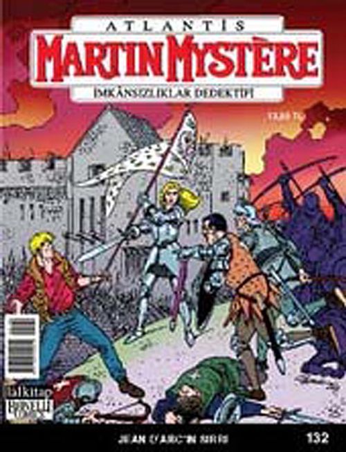Martin Mystere Sayı:132 Jean D'arc'ın Sırrı