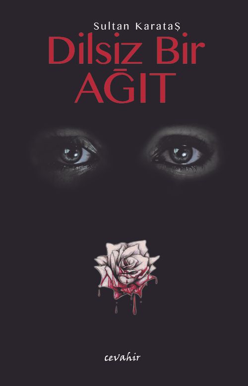Dilsiz Bir Ağıt